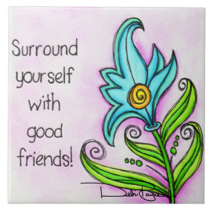Surround Yourself Tile