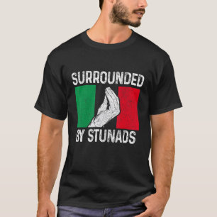 Surrounded By Stunads Italian Slang Italy Italia T-Shirt