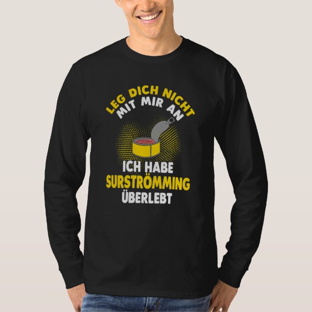 Surströmming Herring Fish Pomy Fish Stinkfish T-Shirt (Front)