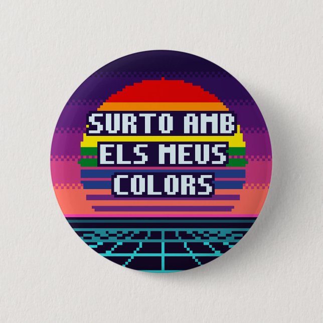 Surto Amb Els Meus Colours Catalan Pride Button (Front)