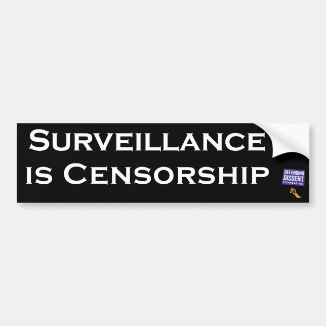 surveillance is censorship black bumper sticker (Front)