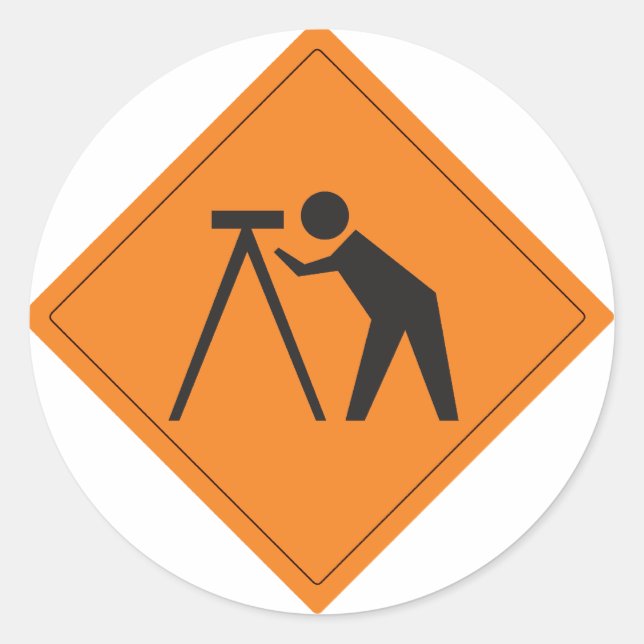 Surveyor at Work Sign Classic Round Sticker (Front)