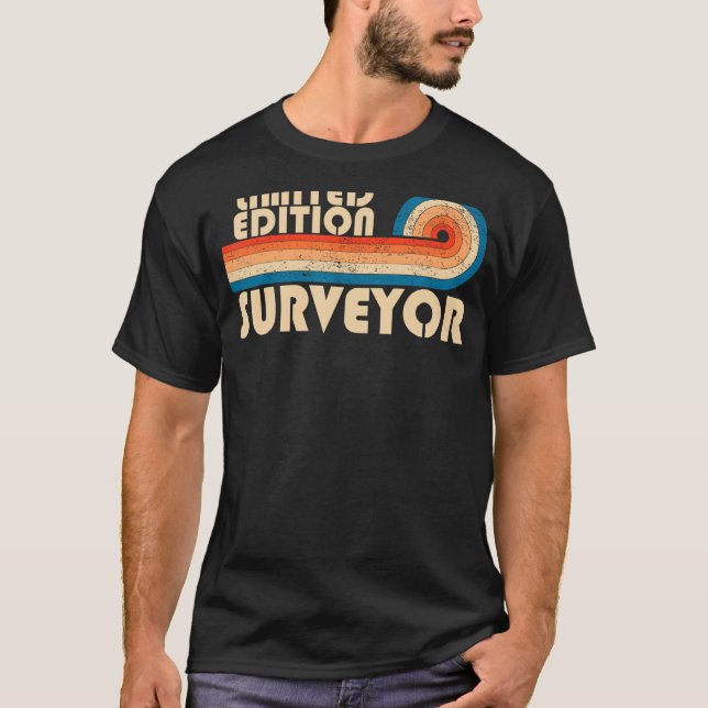 SURVEYOR Funny Job Title Profession Birthday Worke T-Shirt (Front)