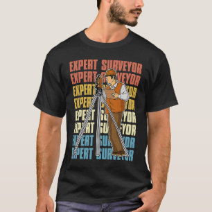 Surveyor geodesy surveying engineer theodolite pro T-Shirt