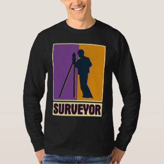 Surveyor geodesy surveying engineer theodolite pro T-Shirt