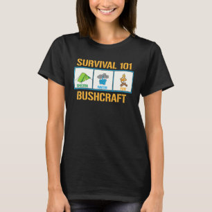 Survival 101 Training Bushcraft Nature T-Shirt