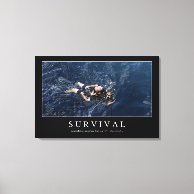Survival: Inspirational Quote 1 Canvas Print (Front)