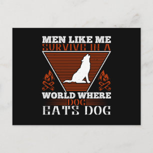 Survival -Men Like Me Survive In A World Postcard