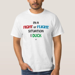 Survival strategy joke (fight or flight) T-Shirt