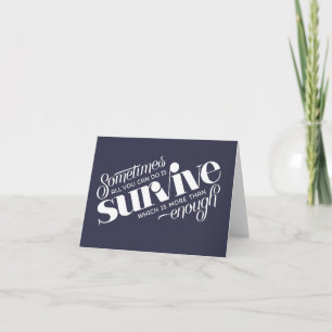 Survive Greeting Card