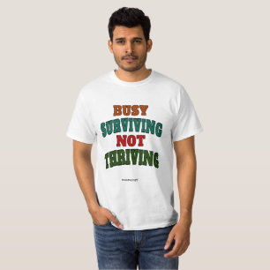 Survive 🛡️ T-Shirt