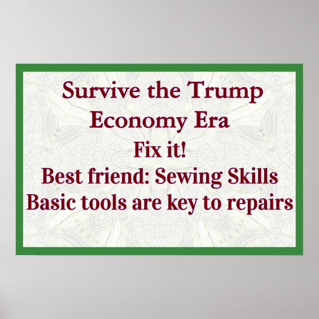 Survive Trump Economy Fix It Poster (Front)