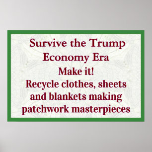 Survive Trump Economy Make It Poster