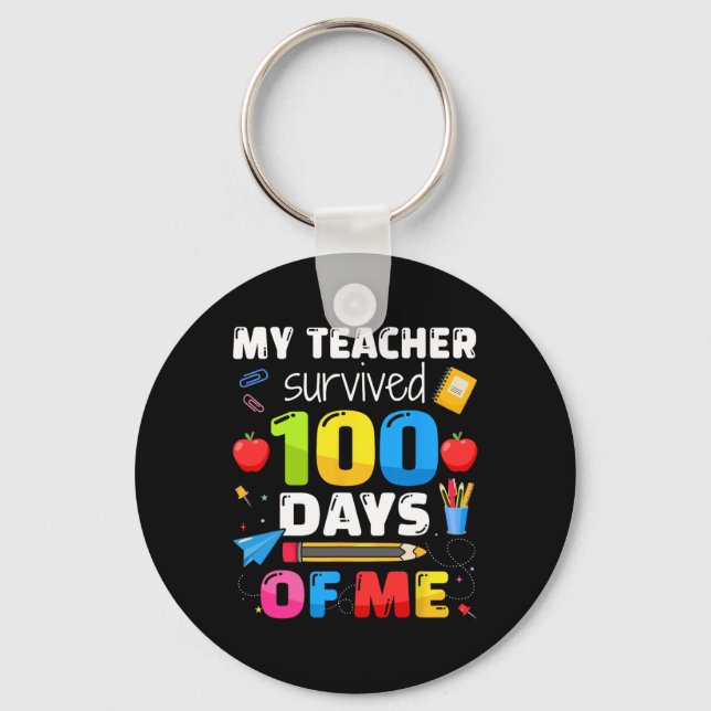 Survived 100 Days Of Me For 100th Day School Stude Key Ring (Front)