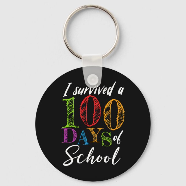 Survived 100 Days Of School For Teacher And Studen Key Ring (Front)