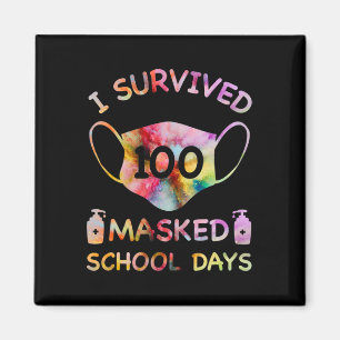 Survived 100 Masked School Days For Kids Teacher S Magnet
