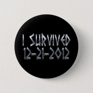 Survived 2012 6 cm round badge