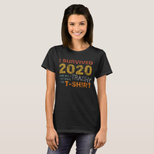 Survived 2020   Funny Covid-19 T-Shirt