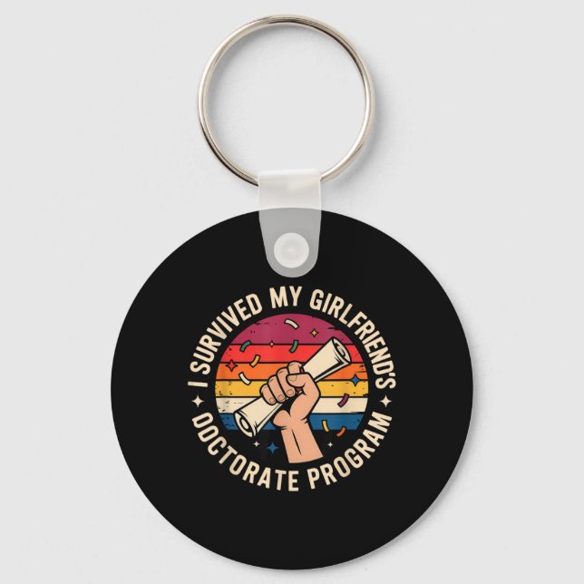 Survived Girlfriends Doctorate Program Retro Key Ring (Front)