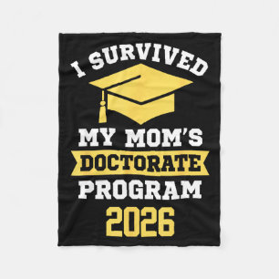 Survived mom's doctorate program 2026 funny phd fleece blanket