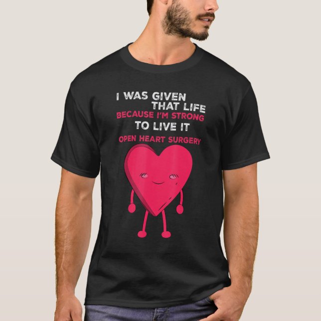 Survived Open Heart Surgery Survivor Recovery Get  T-Shirt (Front)