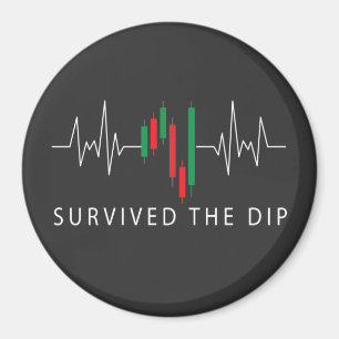 Survived the Dip Magnet