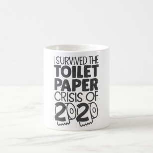Survived Toilet Paper Crisis 2020 Funny Meme Coffee Mug