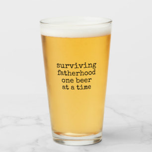 Surviving fatherhood one bear at a time Beer Glass