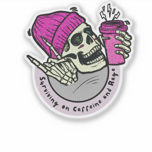 Surviving on Caffeine and Rage (Front)