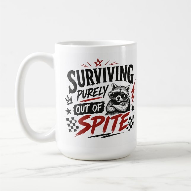 Surviving Purely Out of Spite Racoon Mug  (Left)
