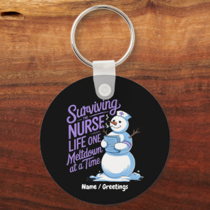 Surviving the Nurse Life One Meltdown at a Time Key Ring