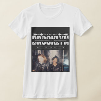 Surviving The Streets of Brooklyn New T-Shirt