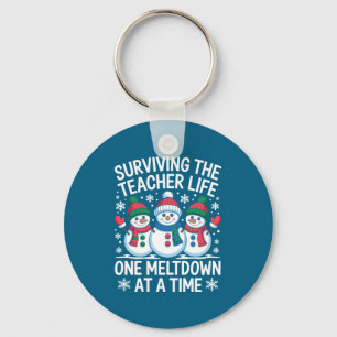 Surviving The Teacher Life One Meltdown At A Time Key Ring