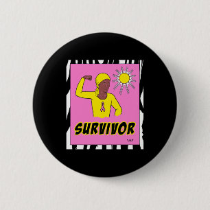 Survivor  6 cm round badge
