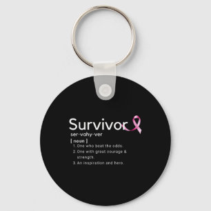Survivor Definition For Breast Cancer Survivors Key Ring