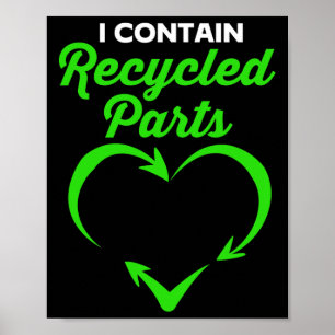Survivor I Contain Recycled Parts Poster