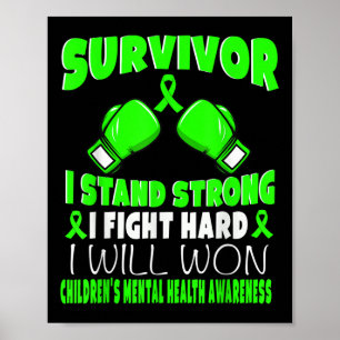 Survivor I Fight Hard Childrens Mental Health Awar Poster