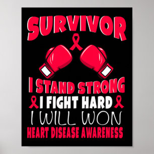 Survivor I Fight Hard Heart Disease Awareness Poster