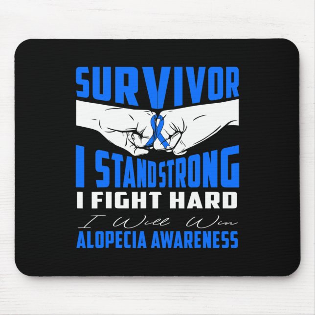 SURVIVOR I STAND STRONG ALOPECIA Awareness  Mouse Pad (Front)