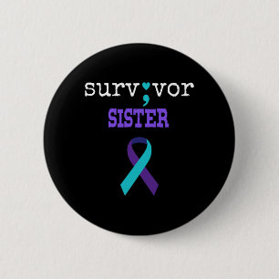 Survivor Sister Semicolon Gift Prevention 6 Cm Round Badge