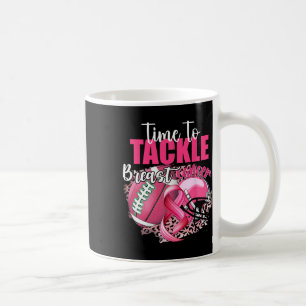 Survivor Time To Tackle Breast Cancer Awareness 1 Coffee Mug