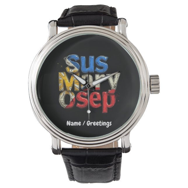Sus Mary Osep Filipino Pride Customisable Watch (Front)