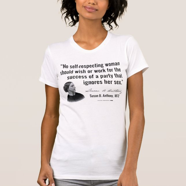 Susan B. Anthony Talks From the Grave T-Shirt (Front)