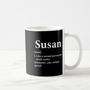 Susan Name Definition Funny D Coffee Mug