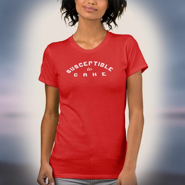 Susceptible to Cake Graphic T-Shirt (Creator Uploaded)