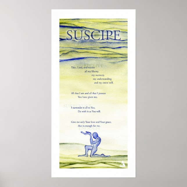 Suscipe (Prayer of St. Ignatius) Poster (Front)
