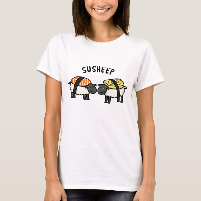 Susheep Funny Sushi Sheep Pun  T-Shirt (Front)