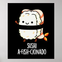 Sushi A-fish-Cionado Funny Food Fish Pun Dark BG
