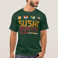 Sushi Addicts Kawaii Japanese Funny Sushi Lover