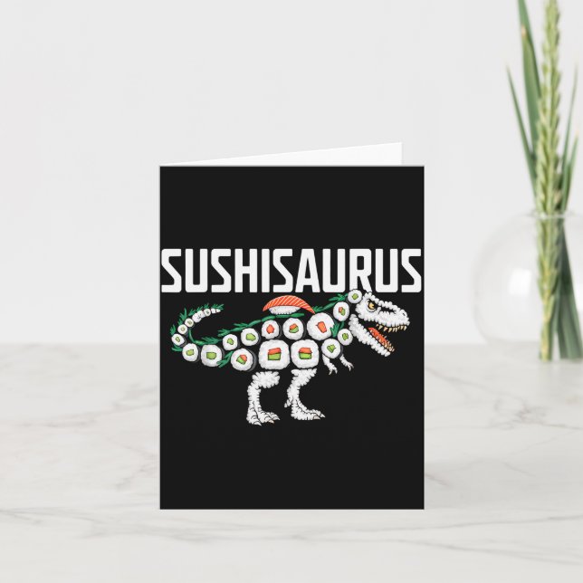 Sushi Dinosaur T-rex Japanese Food Funny Sushi Rol Card (Front)